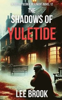 bokomslag The Shadows of Yuletide