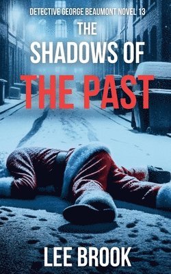 Shadows of the Past