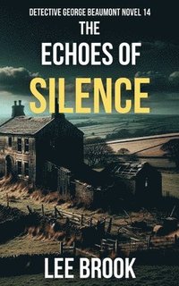 bokomslag The Echoes of Silence
