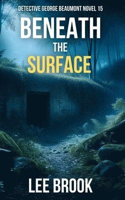 Beneath the Surface 1