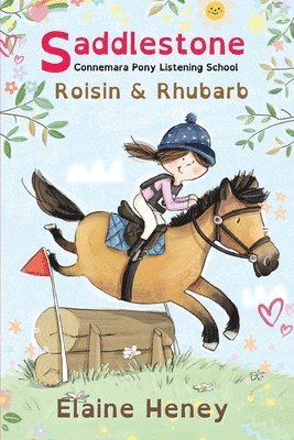 Saddlestone Connemara Pony Listening School | Roisin and Rhubarb - Dyslexia Friendly 1