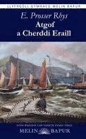 E Prosser Rhys, E. Prosser Rhys - Atgof a Cherddi Eraill, Häftad