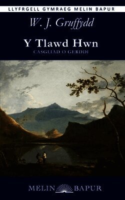 William John (W J Gruffydd) Gruffydd - Tlawd Hwn, Häftad