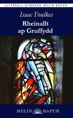 bokomslag Rheinallt ap Gruffydd