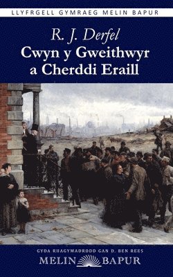 bokomslag Cwyn y Gweithwyr a Cherddi Eraill