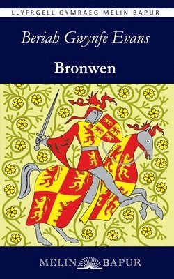 Beriah Gwynfe Evans, Adam Pearce - Bronwen, Häftad