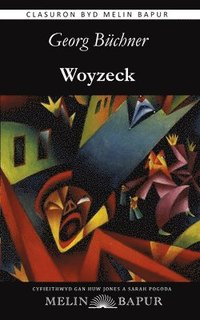 bokomslag Woyzeck (Fersiwn Cymraeg / Welsh Edition)