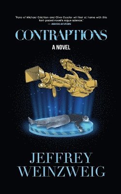 Jeffrey Weinzweig - Contraptions, Häftad