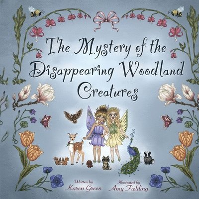 The Mystery of the Disappearing Woodland Creatures 1