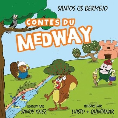 Santos Cs Bermejo - Contes du Medway, Häftad
