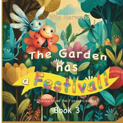 Garden Has a Festival