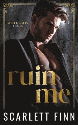 Ruin Me 1