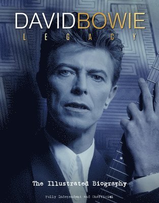 Carolyn McHugh, Carolyn Mchugh - David Bowie: Legacy, Inbunden