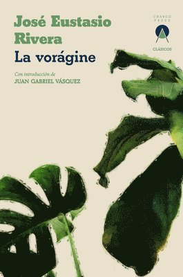 José Eustasio Rivera - La vorágine, Häftad