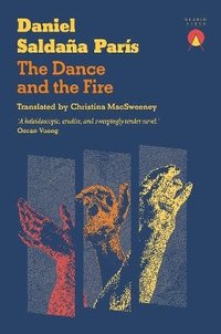 bokomslag Dance and the Fire