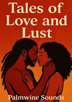 Tales of Love and Lust