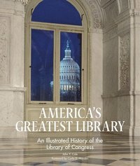 bokomslag America's Greatest Library