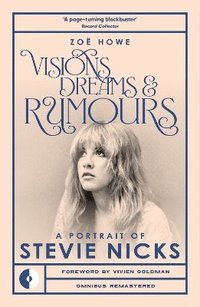 bokomslag Visions, Dreams & Rumours