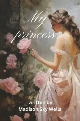 My Princess 1