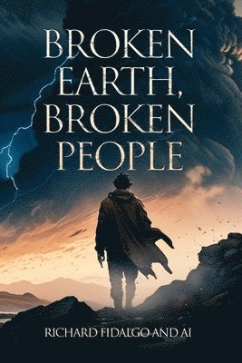 Broken Earth, Broken People 1