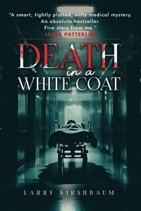 bokomslag Death in a White Coat