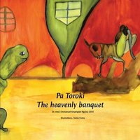 bokomslag Pa Toroki - The Heavenly Banquet