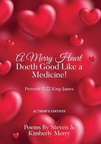 bokomslag A Merry Heart Doeth Good Like a Medicine!