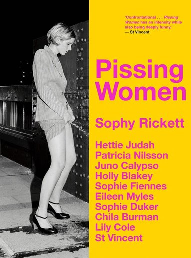 Sophy Rickett - PISSING WOMEN, Häftad