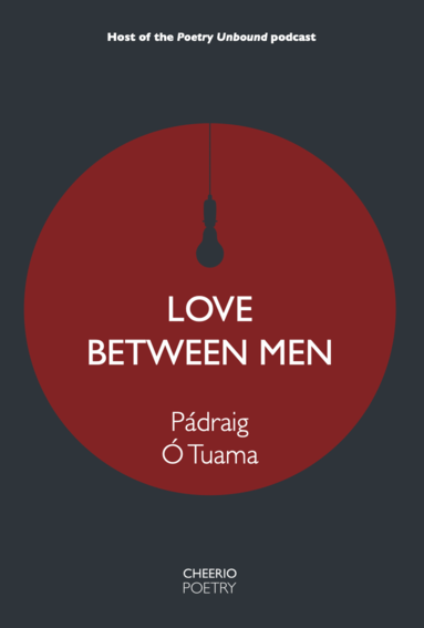 Padraig O Tuama - Love Between Men, Häftad
