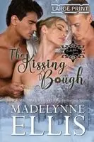 Madelynne Ellis - Kissing Bough (Large Print), Häftad. Tillgänglighet: Lägg i varukorg