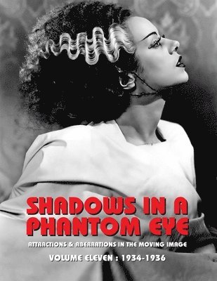 bokomslag Shadows in a Phantom Eye, Volume 11 (1934-1936)