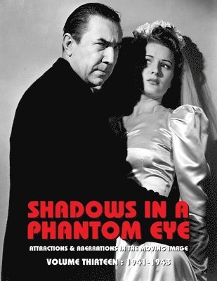 Shadows in a Phantom Eye, Volume 13 (1941-1943) 1