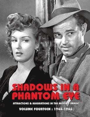 Shadows in a Phantom Eye, Volume 14 (1944-1946) 1