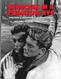 bokomslag Shadows in a Phantom Eye, Volume 15 (1947-1949)