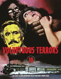 bokomslag Voluptuous Terrors, Volume 10: 100 Cult & Exploitation Film Posters From Italy