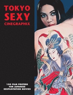 bokomslag Tokyo Sexy Cinegraphix