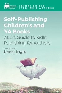 bokomslag Self-Publishing Children's and YA Books