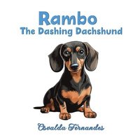 bokomslag Rambo the Dashing Dachshund