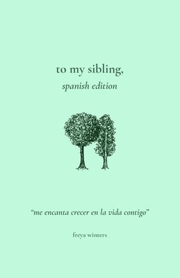 To My Sibling,