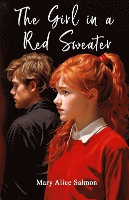 The Girl in a Red Sweater: Based on a True Story 1