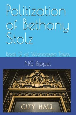 Politization of Bethany Stolz 1