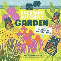 bokomslag Backyard Butterfly Garden