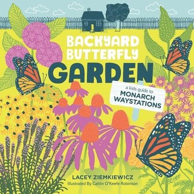 bokomslag Backyard Butterfly Garden