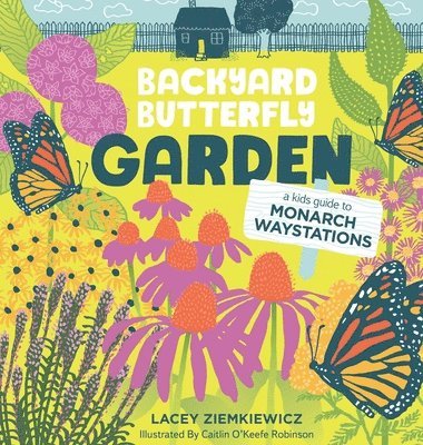 bokomslag Backyard Butterfly Garden