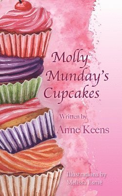 Anne Keens - Molly Munday's Cupcakes, Häftad