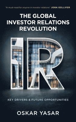 bokomslag Global Investor Relations Revolution