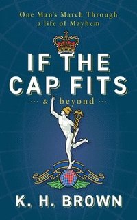 bokomslag If The Cap Fits