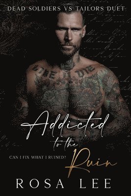 Rosa Lee - Addicted to the Ruin, Häftad