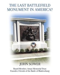 bokomslag Last Battlefield Monument in America?