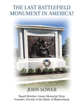 Last Battlefield Monument in America? 1